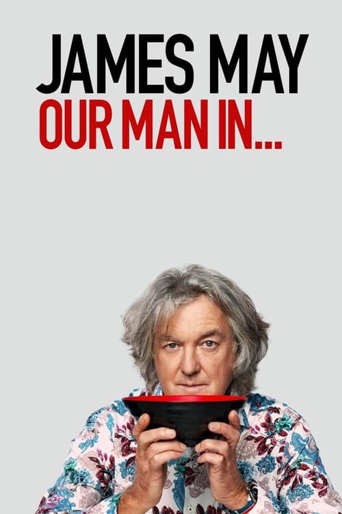 James May Our Man In… : 1.Sezon 4.Bölüm