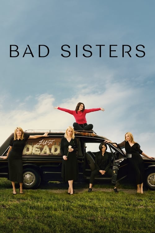 Bad Sisters : 1.Sezon 1.Bölüm