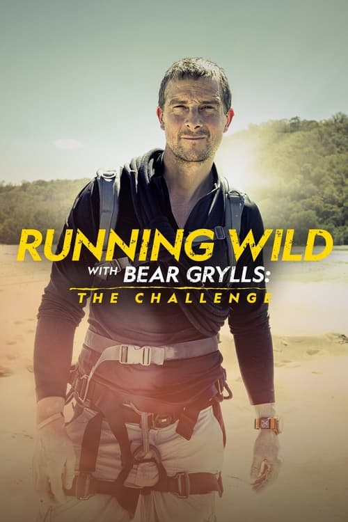 Running Wild with Bear Grylls The Challenge : 1.Sezon 2.Bölüm