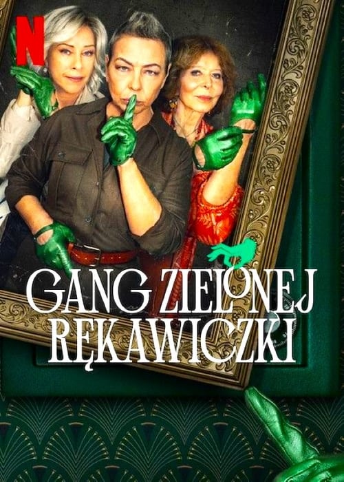 The Green Glove Gang : 1.Sezon 1.Bölüm