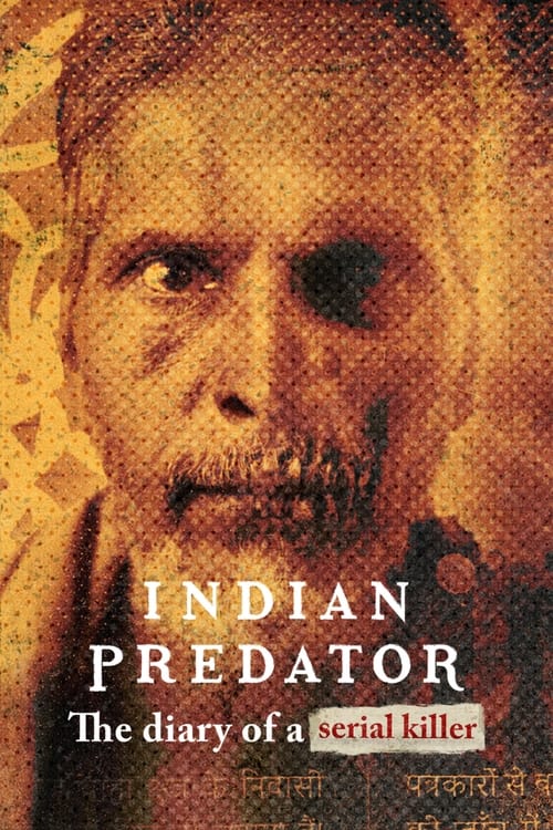 Indian Predator The Diary of a Serial Killer : 1.Sezon 1.Bölüm