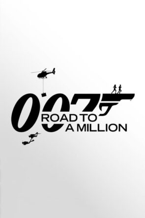 007 Road to a Million