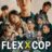 Flex x Cop : 1.Sezon 2.Bölüm izle