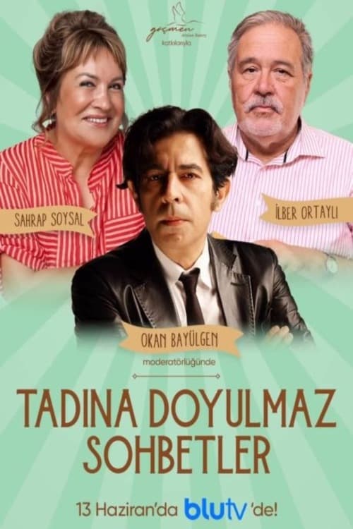 Tadına Doyulmaz Sohbetler : 1.Sezon 2.Bölüm