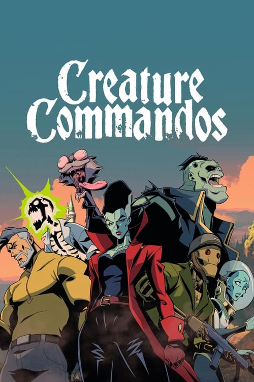 Creature Commandos : 1.Sezon 6.Bölüm